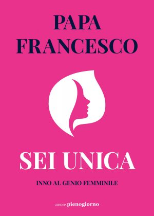 SEI UNICA. INNO AL GENIO FEMMINILE